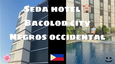 bacolod hotels|seda hotel bacolod hiring.